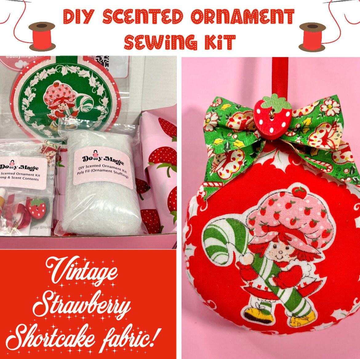 Strawberry Shortcake DIY SCENTED Ornament Kit: Vintage 1980 Fabric Ornament Complete Kit - Dolly Magic